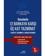 Sorularla 12 Bankaya Karşı Üç Kat Tazminat Davası Rehberi