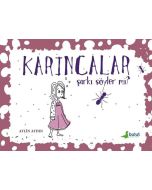 Karıncalar Şarkı Söyler mi?
