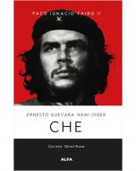 Ernesto Guevara Namı Diğer Che