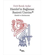 Hamlet'in Bağlanan Basireti Üzerine