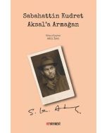 Sabahattin Kudret Aksal’a Armağan (Ciltli)