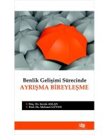 Benlik Gelişimi Sürecinde Ayrışma Bireyleşme