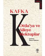 Ottla'ya ve Aileye Mektuplar