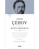 Anton Çehov Bütün Eserleri 3 (Ciltli)