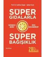 Süper Gıdalarla Süper Bağışıklık