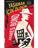 James Bond - Yaşamak İçin Öldür