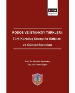 Rodos ve İstanköy Türkleri: Türk Kurtuluş Savaşı'na Katkıları ve Güncel Sorunları