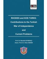 Rhodes and Kos Turks: Contributions to the Turkish War of Independence and Current Problems