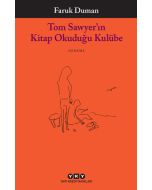 Tom Sawyer’ın Kitap Okuduğu Kulübe