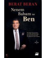 Nenem Babam ve Ben