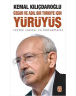 Özgür ve Adil Bir Türkiye İçin Yürüyüş