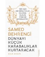 Dünyayı Küçük Karabalıklar Kurtaracak - Samed Behrengi (Cep Boy)