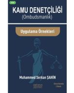 Kamu Denetçiliği (Ombudsman) ve Uygulama Örnekleri