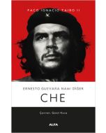 Ernesto Guevara Namı Diğer Che (Ciltli)