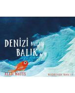 Denizi Bulan Balık