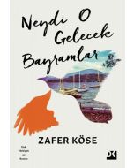 Neydi O Gelecek Bayramlar