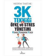 3K Tekniği İle Öfke ve Stres Yönetimi