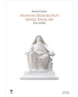 Anayasa Hukukunun Genel Esasları Ders Kitabı