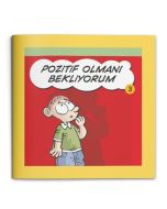 Pozitif Olmanı Bekliyorum