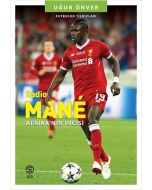 Sadio Mane - Afrika’nın İncisi