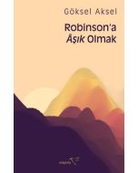 Robinson’a Aşık Olmak