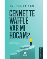 Cennette Waffle Var Mı Hocam?