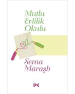 Mutlu Evlilik Okulu