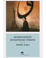 Şeyhefendinin Rüyasındaki Türkiye
