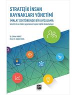 Stratejik İnsan Kaynakları Yönetimi İmalat Sektöründe Bir Uygulama