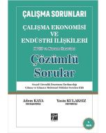 Çalışma Ekonomisi ve Endüstri İlişkileri Çözümlü Sorular
