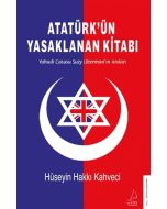 Atatürk’ün Yasaklanan Kitabı