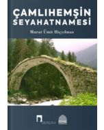 Çamlıhemşin Seyahatnamesi