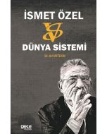 İsmet Özel Vs Dünya Sistemi