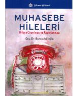 Muhasebe Hileleri Ortaya Çıkarılması ve Raporlanması
