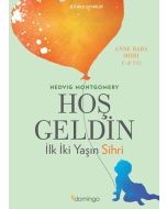 Hoş Geldin - İlk İki Yaşın Sihri