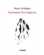 Kendimden Biri Değilim