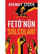 Fetö'nün Solcuları