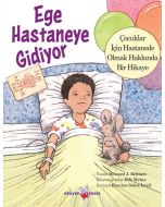 Ege Hastaneye Gidiyor