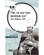 Her Ne Arar İsen Kendinde Ara