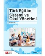 Türk Eğitim Sistemi ve Okul Yönetimi