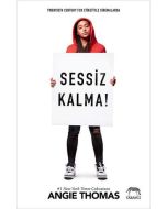 Sessiz Kalma!