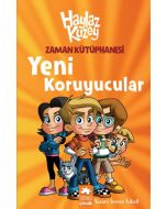 Haylaz Kuzey - Yeni Koruyucular (Ciltli)