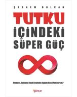 Tutku İçindeki Süper Güç