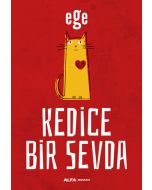Kedice Bir Sevda