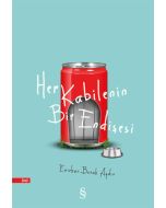Her Kabilenin Bir Endişesi