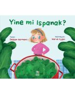 Yine mi Ispanak?