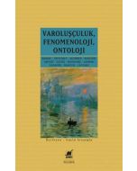 Varoluşçuluk, Fenomenoloji, Ontoloji