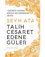 Şeyh Ata - Talih Cesaret Edene Güler