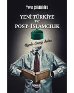Yeni Türkiye ve Post - İslamcılık