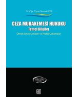 Ceza Muhakemesi Hukuku - Temel Bilgiler